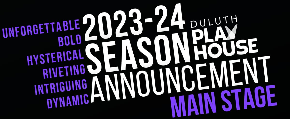 Duluth Playhouse announces 2023-2024 Main Stage Season