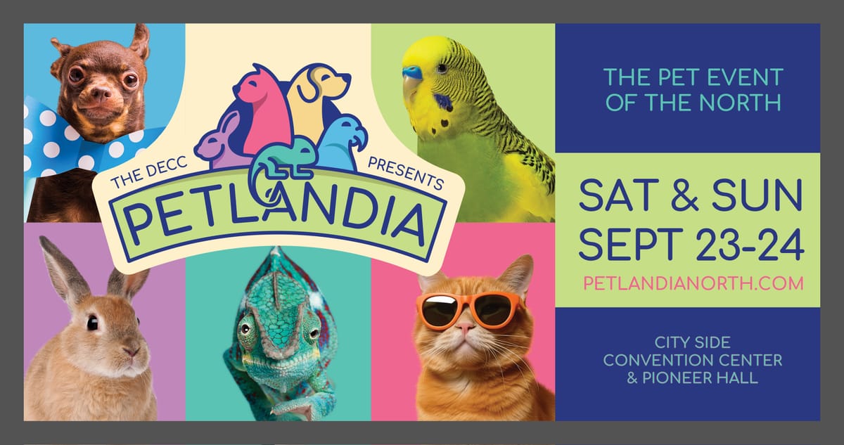 DECC presents Petlandia: The Pet Event of the North