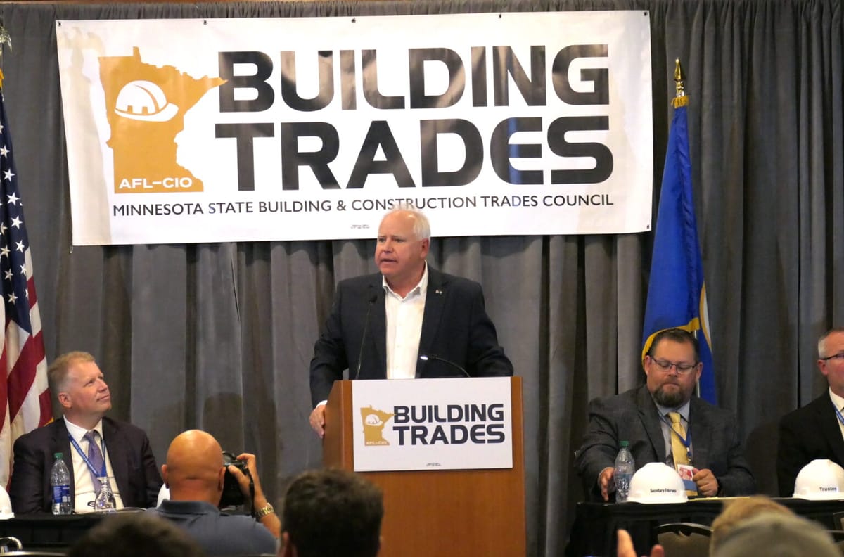 Labor likes Gov. Tim Walz for vice president — and other labor news